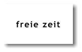 freie zeit